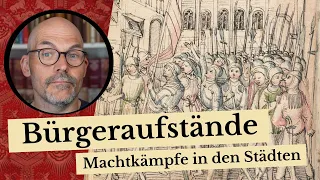 Bürgeraufstände - Machtkämpfe in den Städten