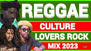 Reggae Culture Lovers Rock Mix 2023, Peter Tosh, Sizzla, Chronixx, Buju Banton