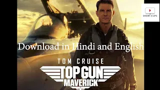 How to download Top Gun Maverick movie is Hindi and English || Download Top gun maverick