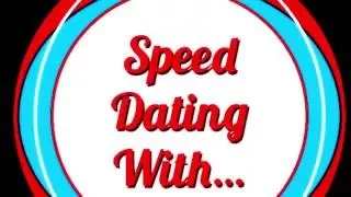 Speed Dating With... Episode 2: Philip