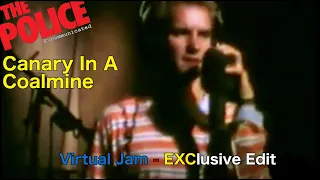 The Police - Canary In A Coalmine Virtual Jam (EXClusive Edit)