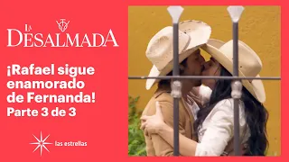 La Desalmada 3/3: ¡Fernanda le roba un beso a Rafael! | C-38