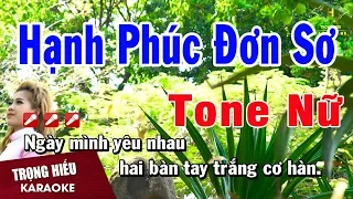 Karaoke Hạnh Phúc Đơn Sơ Tone Nữ Nhạc Sống | Trọng Hiếu