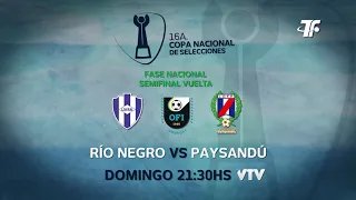 SemiFinal Vuelta - Rio Negro vs Paysandu - Fase Nacional