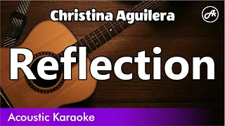 Christina Aguilera - Reflection (SLOW karaoke acoustic)