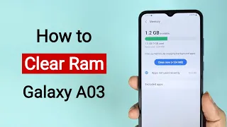 How to Clear Ram or Memory on Samsung Galaxy A03