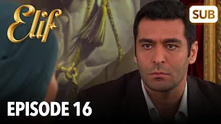 Elif Episode 16 | English Subtitle