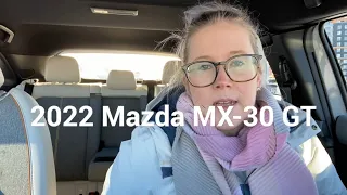 [TEST DRIVE] Miranda drives the 2022 Mazda MX-30 GT