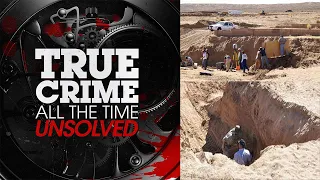 Ep 3 The West Mesa Bone Collector | True Crime All The Time Unsolved