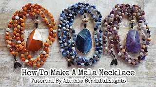 How To Make A Mala Necklace Tutorial | Hand knotting