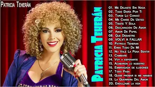 Patricia Teheran Sus Grandes Exitos Top 20 Mejores Canciones
