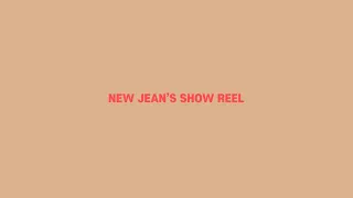 NEW JEAN'S SHOW REEL