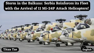 Storm in the Balkans: Serbia Reinforces its Fleet with the Arrival of 11 Mi-24P Attack Helicopters!