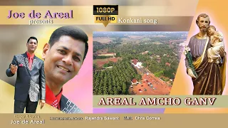 AREAL AMCHO GANV || New Konkani Song 2022 by JOE DE AREAL
