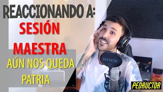 REACCIONANDO A SESIÓN MAESTRA  | AÚN NOS QUEDA PATRIA!! RAP CHILENO ON FIRE 🔥🔥🔥🔥🔥🔥