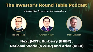 Investors Round Table Discusses Next, Burberry, National World & Airea