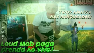 LOUD MOB PAGA PRENDA AO VIVO E TWO9 AMASSA NAS RANQUEADAS!!