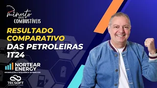 Resultado comparativo das Petroleiras 1T24