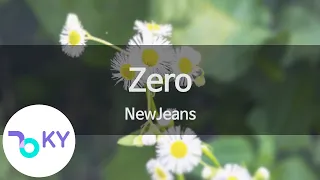Zero - NewJeans(뉴진스) (KY.24924) / KY Karaoke