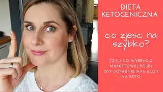 DIETA KETOGENICZNA - Jakie Ketogeniczne Produkty Wybrac W Sklepie W Sytuacji Awaryjnej