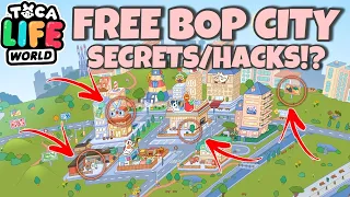 FREE BOP CITY SECRETS HACKS IN TOCA LIFE WORLD | TOCA BOCA