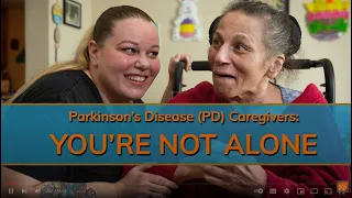 Parkinson's Disease Caregivers: You're Not Alone