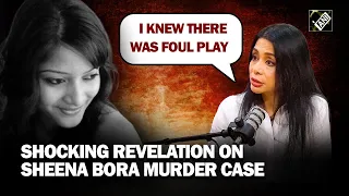 Indrani Mukerjea talks about forensic discrepancies, “foul play” in Sheena Bora murder case