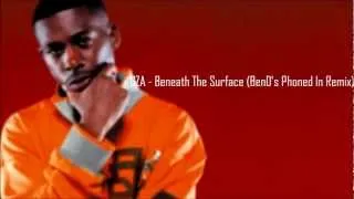 GZA - Beneath The Surface (BenD's Phoned In Remix)