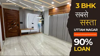 3 BHK Flat in Uttam Nagar, Delhi | 90% Loan Facility | Ready to Move 3 BHK Flat | Top Real Estate