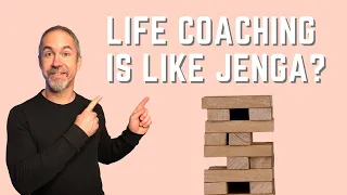 How Life Coaching is Like Playing Jenga®