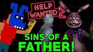 FNAF: Help Wanted 2, The Secret FATHER! (Five Nights at Freddy's Theory)