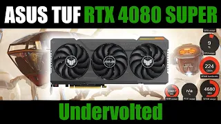 Asus TUF RTX 4080 SUPER O16G Gaming | Undervolted