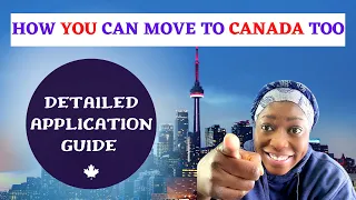 HOW TO MOVE TO CANADA|IMMIGRATE TO CANADA IN 8 EASY STEPS|CANADA EXPRESS ENTRY COMPLETE GUIDE