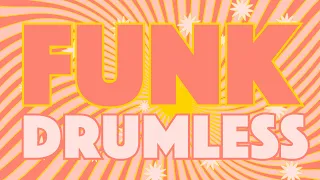 FUNK 102 Drumless Backing Track
