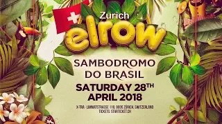 ELROW ZURICH SAMBODROMO DO BRASIL