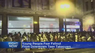 Young people fear fallout from downtown takeovers