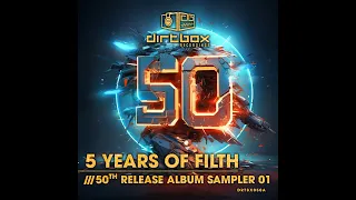 Dirtbox Recordings- 50th Release Album Sampler 01 (Clips)- 2024 #DNB #Neurofunk
