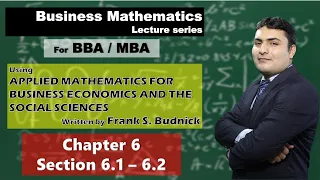 Chapter 6 Quadratic Functions (sections 6.1 and 6.2) Business Mathematics By Frank S Budnick