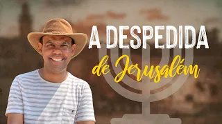 A despedida de Jerusalém - Rodrigo Silva