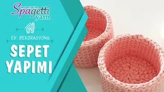 Penye İp ile Sepet Yapımı