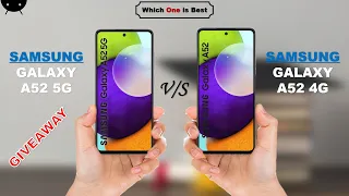 Samsung Galaxy A52 5G vs Samsung Galaxy A52 4G