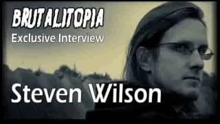 Brutalitopia Exclusive - Steven Wilson (Audio)