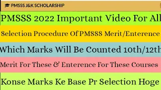 PMSSS 2022 Selection Procedure/Which Marks Will Be Counted.