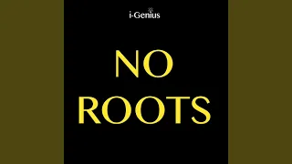 No Roots (Instrumental)