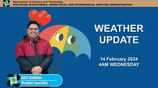 Public Weather Forecast issued at 4AM | February 14, 2024 - Wednesday