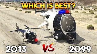 GTA 5 2013 VS 2099 : POLICE HELICOPTER (WHICH IS BEST?)