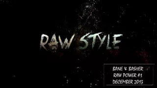 Bane & bAsher - RAW Power #1 (Raw Hardstyle Podcast - December 2013)