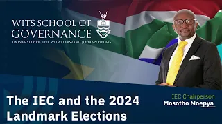 The IEC and the 2024 Landmark Elections