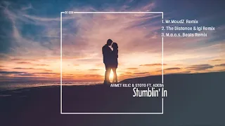 Ahmet Kilic & Stoto feat. Adeba - Stumblin' In (Remix EP)