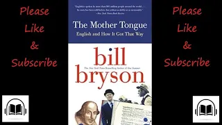 The Mother tongue by Bill Bryson Audiobook (Part 1)